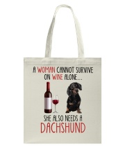 She Also Needs - Dachshund Dog Tote Bag tile
