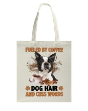 Fueled By - BLACK Boston Terrier Tote Bag tile