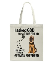 I asked God - German Shepherd Tote Bag tile