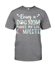 Being A Dog Mom Complete Classic T-Shirt tile