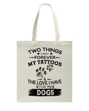 Love My Dogs and Tattoos Tote Bag tile