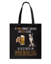 Beer Alone - American Bulldog Tote Bag tile