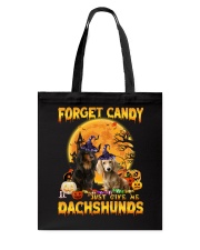 Give Me - Dachshunds Tote Bag tile