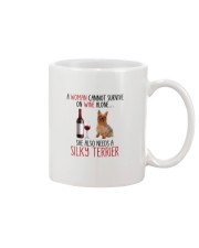 She Also Needs - Silky Terrier Mug tile