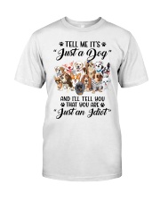Tell Me It Just a Dog Premium Fit Mens Tee tile