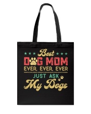 Best Dog Mom Ever Tote Bag tile