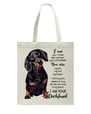 I am Your Friend - Dachshund Tote Bag tile