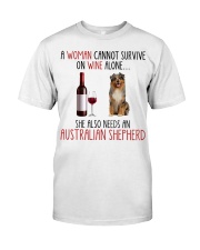 She Also Needs - Australian Shepherd 1 Classic T-Shirt front
