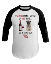 She Also Needs - Pug Baseball Tee tile