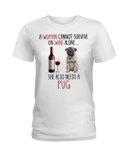 She Also Needs - Pug Ladies T-Shirt tile