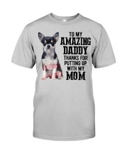 Amazing Daddy - Chihuahua Classic T-Shirt front