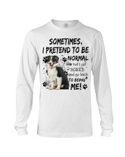 Sometimes - Australian Shepherd 2 Long Sleeve Tee tile