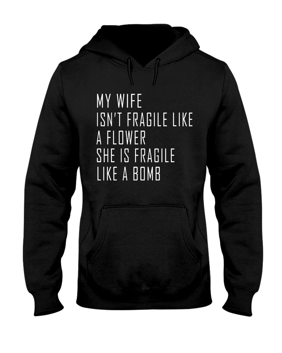 My Wife Hooded Sweatshirt