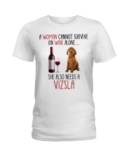 She Also Needs - Vizsla Ladies T-Shirt tile