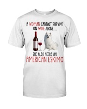She Also Needs - American Eskimo Classic T-Shirt front