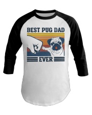 Best Pug Dad Ever Baseball Tee tile