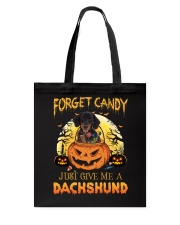 Forget Candy - Dachshund Tote Bag tile