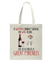 She Also Needs - Great Pyrenees Tote Bag tile