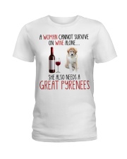 She Also Needs - Great Pyrenees Ladies T-Shirt tile
