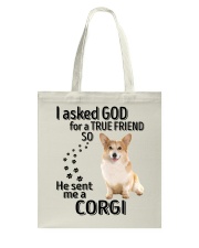 I asked God - Corgi Tote Bag tile