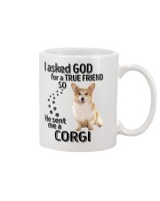 I asked God - Corgi Mug tile