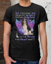 Feel You - Cavalier King Charles Spaniel 3 Classic T-Shirt apparel-classic-tshirt-lifestyle-30