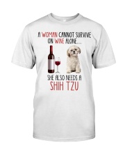 She Also Needs - Shih Tzu Dogs Classic T-Shirt front