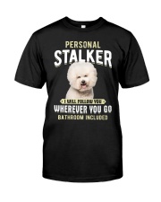 Personal Stalker - Bichon Frise Classic T-Shirt front
