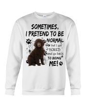 Sometimes - CHOCOLATE Standard Poodle Crewneck Sweatshirt tile