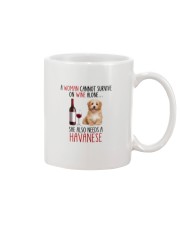 She Also Needs - Havanese Mug tile