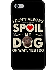 156 Spoil My Dog - CHOCOLATE labs Phone Case tile