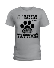 just a dog mom tatoos Ladies T-Shirt tile
