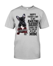 Happy father Day - French Bulldog Classic T-Shirt front