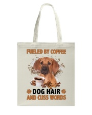 Fueled By - Rhodesian Ridgeback Tote Bag tile