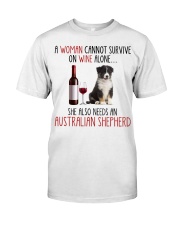 She Also Needs - Australian Shepherd Classic T-Shirt front