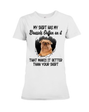 Better Shirt - Brussels Griffon 2 Premium Fit Ladies Tee tile