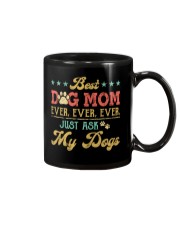 Best Dog Mom Ever - Just Ask My Dogs Mug tile