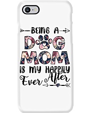 Being A Dog Mom Is My Happily Ever After Phone Case tile
