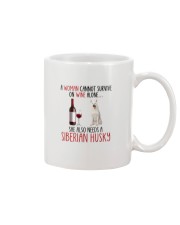 She Also Needs - Siberian Husky Mug tile