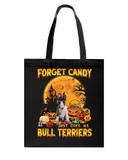 Give Me - Bull Terrier 1 Tote Bag tile