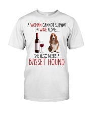 She Also Needs - Basset Hound Dog Classic T-Shirt front