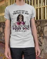 At The End - Cavalier King Charles Spaniel 3 Classic T-Shirt apparel-classic-tshirt-lifestyle-21