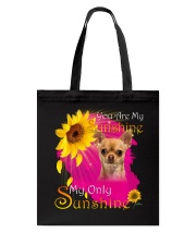 My Only Sunshine Chihuahua 2 Tote Bag tile