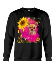 My Only Sunshine Chihuahua 2 Crewneck Sweatshirt tile