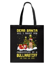 Dear Santa - Bullmastiff 2 Tote Bag tile