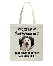 Better Shirt - Great Pyrenees 2 Tote Bag tile