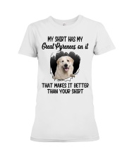 Better Shirt - Great Pyrenees 2 Premium Fit Ladies Tee tile