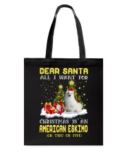 Dear Santa - American Eskimo Tote Bag tile