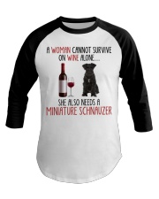 She Also Needs - Miniature Schnauzer 1 Baseball Tee tile