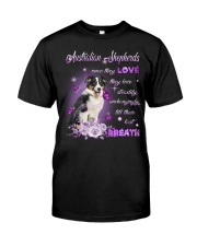 Last Breath - Australian Shepherd 2 Classic T-Shirt front